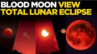 Lunar 'Blood Moon' Eclipse LIVE: View of Total Lunar Eclipse Across The World | Lunar Eclipse