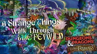 6 Strange Things of The Feywild 🌙✨ | When An Adventurer Awakes In D&D&rsquo;s Most Mysterious Plane + Lore