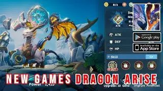 Dragon Arise - Gameplay Android 2023