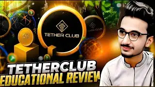 🌐✨ TetherClub Overview | Exploring a Decentralized Web3 Community & Smart Contract Platform 🔗🪙