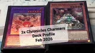 3x Chronicles Charmers Deck Profile February 2026