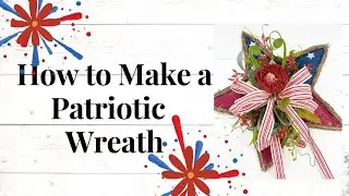 How to make a patriotic wreath quickly