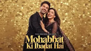 Mohabbat Ki Ibadat Hai | Romantic Heart Touching Song | Pooja Verma Music Studio