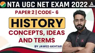 UGC NET 2022 | UGC NET Exam 2022 History | Paper 2 | Concepts/Ideas/Terms | UGC NET Adda247