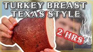 SMOKED TURKEY BREAST Texas Style!