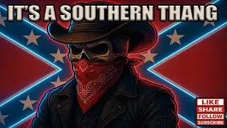 🔥 IT'S A SOUTHERN THANG 🔥 | Country Rap Anthem for the Backwoods Rebels
