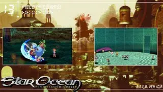 [Star Ocean: The Second Story] Let's Play 13 - Field of Courage/ Field of Love
