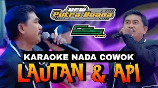 LAUTAN DAN API KARAOKE NADA COWOK || CSS KARAOKE