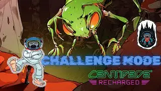 this one made me go BANANAS Centipede Recharged challenge mode Part 5
