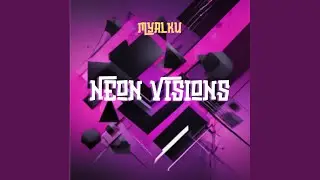 Neon Visions