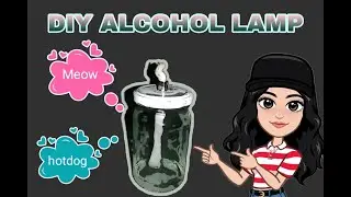 DIY Alcohol lamp