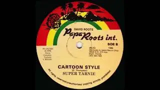 Super Tarnie - Cartoon Style (Papa Roots Int. 12
