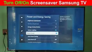 How to turn off screensaver on samsung smart tv