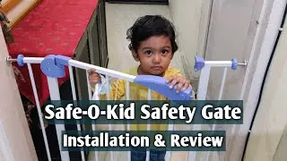 Safe-O-Kid Safety Gate Installation & Review| Kids & Pets Safety Gate| Childproofing| Tender Kuhi