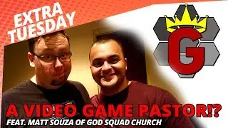 Out of the Box Ministry  to Gamers - Interview with Matt Souza aka Pastor Souzy of GodSquad Church
