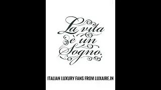 Italian beauty ceiling fans. Love Luxury? Live the Luxaire Life!