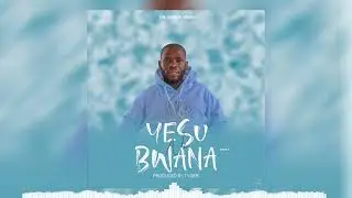 Yesu ni Bwana by Dr. Bishop Amani 