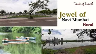 Jewel of Navi Mumbai,Nerul, Maharashtra| Malayalam Episode 12| Taste of Travel