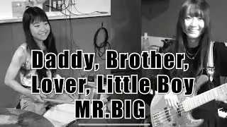 【ドラム】Daddy, Brother, Lover, Little Boy / Mr.Big