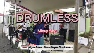 DRUMLESS II Minus One II Bryan Adams || Please Forgive Me