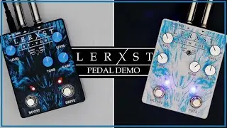 Lerxst BY-TOR & Snow Dog Pedal Demo