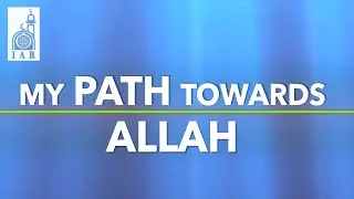 My Path Towards Allah | Imam: Mohamed AbuTaleb