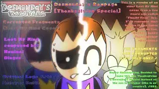 Desmonday's Rampage [Thanksgiving Special]: 