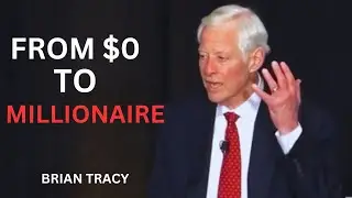 Brian Tracy's How To Become A Millionaire | Best Motivational speech