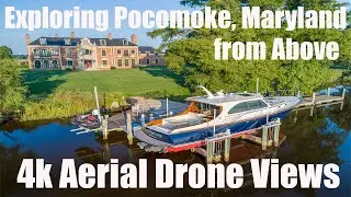 Exploring Pocomoke, Maryland From Above