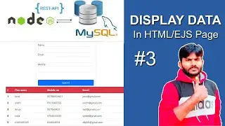 #3 How to Display Nodejs+MySQL data in HTML/EJS page for beginner step by step tutorial