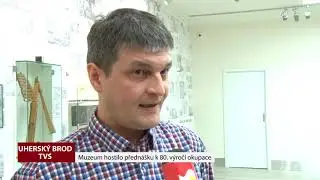 Muzeum hostilo předn&aacute;&scaron;ku k 80. v&yacute;roč&iacute; okupace (TVS)
