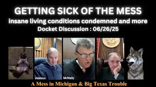 Stuck in Another Big Mess -- Docket Discussion June 26, 2025