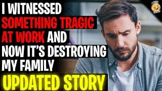 I Witnessed Something Tragic And Now It's Destroying My Family r/Relationships