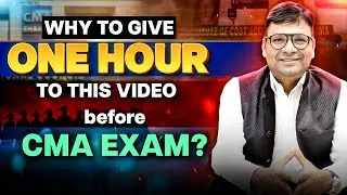 CMA Exam Last Days Strategy | How to Write Answer | Benefits of Mock Test For Students