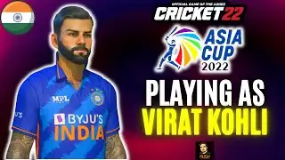 Asia Cup 2022 Playing As Virat Kohli - Cricket 22 Live - RtxVivek | Later RVPL