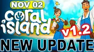 Coral Island Update 1.002.021 Patch &ndash; Massive Fixes, Missing Sounds Restored & Crashes Gone!