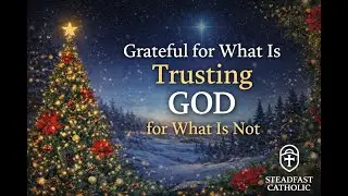Grateful for What Is, Trusting God for What Is Not