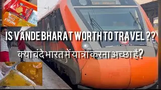 Vande Bharat Train is worth to travel ?? Full Vlog #india #food #travel #train #railway #video #qna 