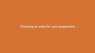 Choosing an order for your programme