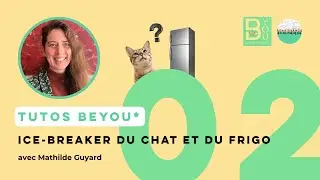 2 - Instaurer un cadre de confiance - Le chat et le Frigo #icebreaker #fresque #beyou