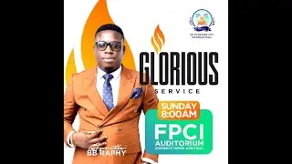 WELCOME TO OUR GLORIOUS SERVICE