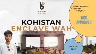 Kohistan Enclave Wah | Government Approved Project | Booking Open