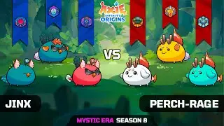 JINX vs PERCH-RAGE | SEASON 8 | AXIE INFINITY ORIGINS