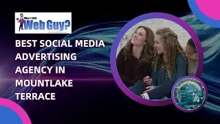 Best Social Media Advertising Agency in Mountlake Terrace