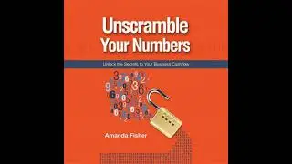 Unscramble your numbers - unlock the secrets to your business cashflow - Amanda Fisher