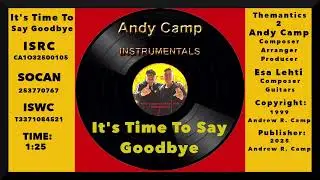 It's Time To Say Goodbye