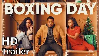 BOXING DAY 2021 trailer