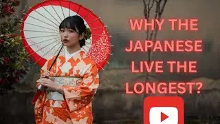 WHY THE JAPANESE LIVE THE LONGEST #facts #youtube #healthy #how #Japan #food #foryou  #knowledge