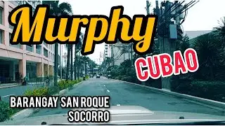 MURPHY CUBAO, SAAN BA ITO? SIGHTSEEING TOUR! 2020!