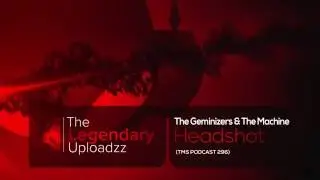 The Geminizers & The Machine - Headshot [HQ + HD RIP]